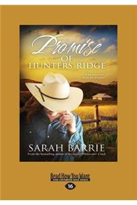 Promise of Hunters Ridge (Large Print 16pt)