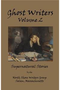 Ghost Writers Volume 2