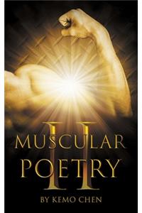 Muscular Poetry Ii