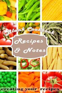 Blank Cookbook Recipes & Notes