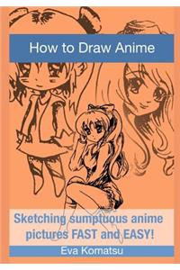 How to Draw Anime