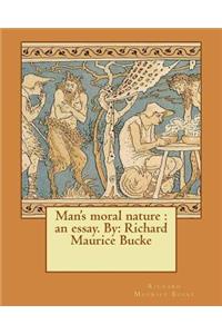 Man's moral nature
