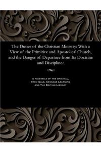 The Duties of the Christian Ministry
