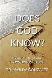 Does God Know?