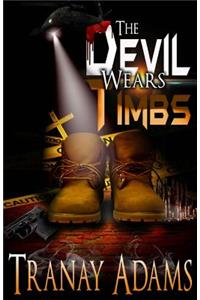 Devil Wears Timbs