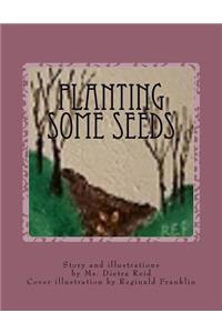 Planting some seeds