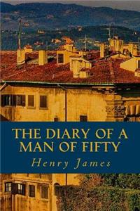 The Diary of a Man of Fifty