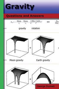 Gravity: Questions and Answers