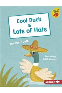 Cool Duck & Lots of Hats