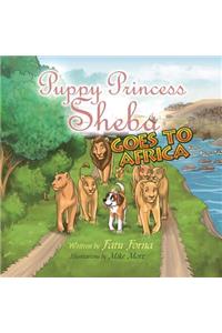 Puppy Princess Sheba Goes to Africa