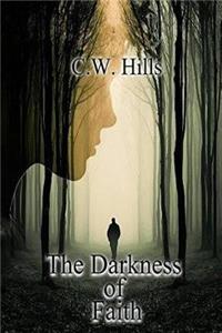 The Darkness of Faith