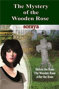 Mystery of the Wooden Rose