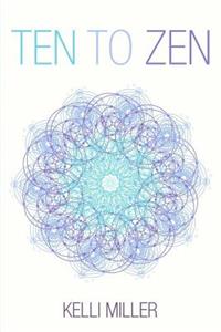 Ten To Zen