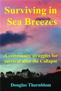 Surviving In Sea Breezes
