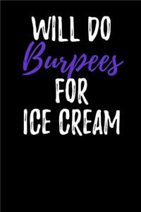 Will Do Burpees for Ice Cream