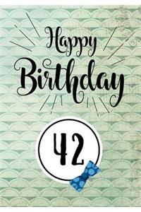 Happy Birthday 42