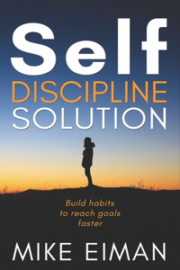 Self Discipline Solution