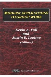 Modern Applications to Group Work