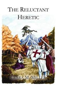 Reluctant Heretic