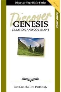 Discover Genesis, Part 1: Creation and Covenant