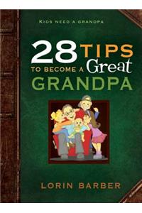 28 Tips to Become a Great Grandpa