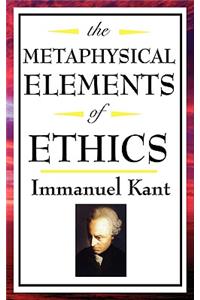 The Metaphysical Elements of Ethics