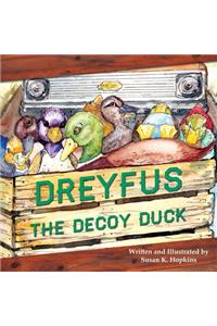Dreyfus the Decoy Duck