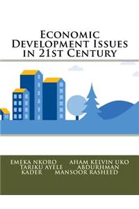 Economic Development Issues in 21st Century