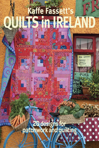 Kaffe Fassett's Quilts in Ireland