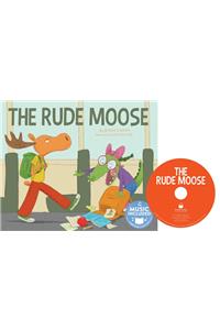 The Rude Moose