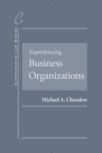 Experiencing Business Organizations: CasebookPlus (Experiencing Series (Multimedia))