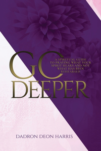 Go Deeper