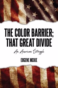 Color Barrier; That Great Divide