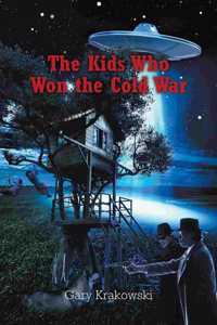 Kids Who Won the Cold War