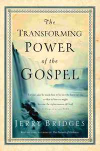 Transforming Power of the Gospel