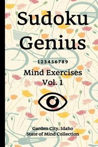Sudoku Genius Mind Exercises Volume 1