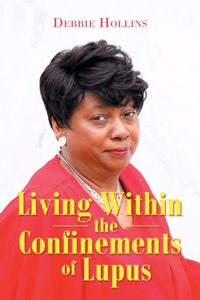Living Within the Confinements of Lupus