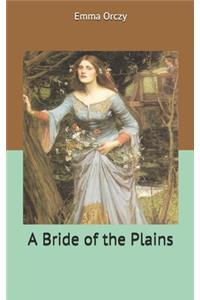 A Bride of the Plains