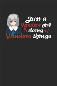 Just A Yandere Girl Doing Yandere Things