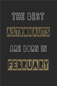 The Best astronauts are born in February journal