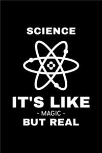Science It's Like Magic But Real