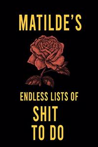 Matilde's Endless Lists of Shit to do