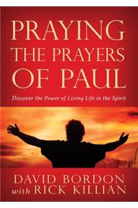 Praying the Prayers of Paul