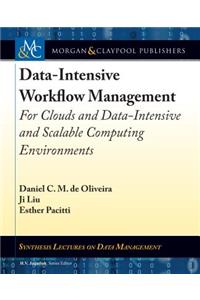 Data-Intensive Workflow Management