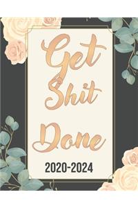 Get Shit Done 2020-2024