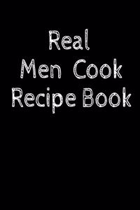 Real Men Cook Recipe Book