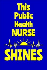 This Public Health Nurse Shines