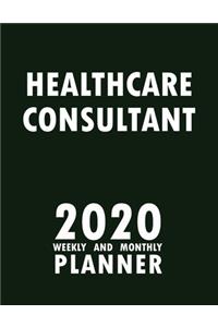 Healthcare Consultant 2020 Weekly and Monthly Planner