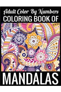 Adult Color By Numbers Coloring Book of Mandalas