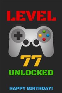 Level 77 Unlocked Happy Birthday!